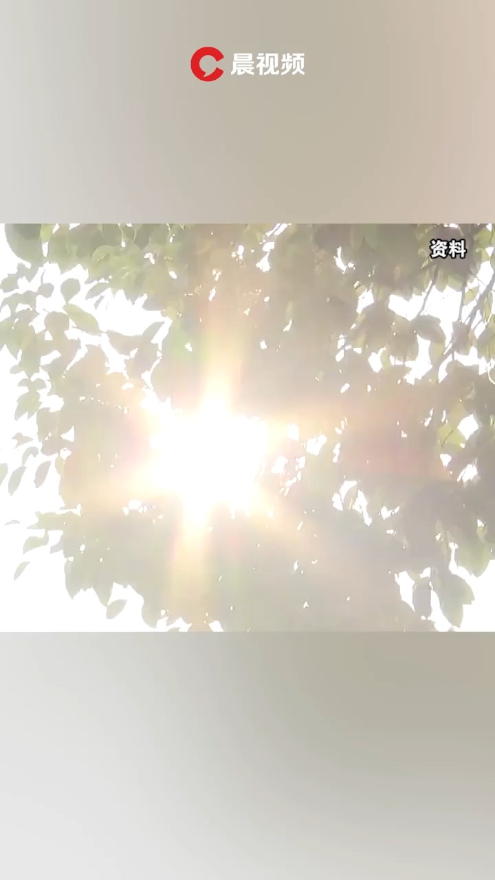 最高37℃!本周末湖南大部晴热需注意防暑降温